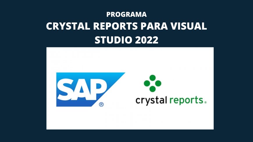 Crystal Reports para Visual Studio 2022
